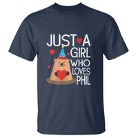 Cute Groundhog Just A Girl Who Loves Phil T Shirt - Wonder Print Shop