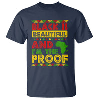 Black History Month T Shirt Black Is Beautiful And I'm The Proof - Wonder Print Shop