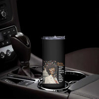 Shirley Chisholm Skinny Tumbler If They Don't Give You A Seat Black History Month