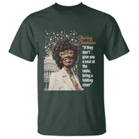 Shirley Chisholm T Shirt If They Don't Give You A Seat Black History Month - Wonder Print Shop