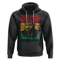 Martin Luther King Jr. Hoodie Dream Like King MLK Civil Rights Leaders Black History Month - Wonder Print Shop