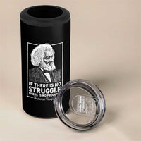 Frederick Douglass 4 in 1 Can Cooler Tumbler If There Is No Struggle There Is No Progress Black History Month