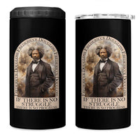 Frederick Douglass 4 in 1 Can Cooler Tumbler If There Is No Struggle There Is No Progress Black History