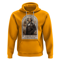Frederick Douglass Hoodie If There Is No Struggle There Is No Progress Black History Month - Wonder Print Shop