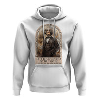 Frederick Douglass Hoodie If There Is No Struggle There Is No Progress Black History Month - Wonder Print Shop