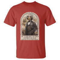 Frederick Douglass T Shirt If There Is No Struggle There Is No Progress Black History Month - Wonder Print Shop