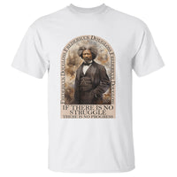 Frederick Douglass T Shirt If There Is No Struggle There Is No Progress Black History Month - Wonder Print Shop