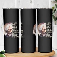 Frederick Douglass Skinny Tumbler I Prefer To Be True To Myself Even At The Hazaro Of Incurring The Ridicule Of Others Black History Month
