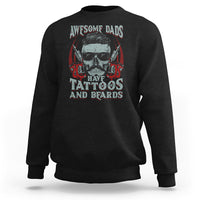 Father's Day Sweatshirt Awesome Dads Have Tattoos And Beards - Wonder Print Shop