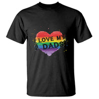Father's Day LGBT Pride T Shirt I Love My Two Dads - Wonder Print Shop