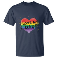 Father's Day LGBT Pride T Shirt I Love My Two Dads - Wonder Print Shop