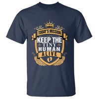 Funny New Dad T Shirt Today's Mission Keep The Tiny Human Alive First Time Father's Day - Wonder Print Shop