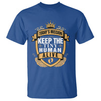 Funny New Dad T Shirt Today's Mission Keep The Tiny Human Alive First Time Father's Day - Wonder Print Shop