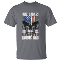 Father's Day T Shirt One Badass Bonus Dad Skull - Wonder Print Shop