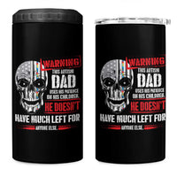 Autism Awareness 4 in 1 Can Cooler Tumbler Warning This Autism Dad Uses His Patience On His Children Father's Day
