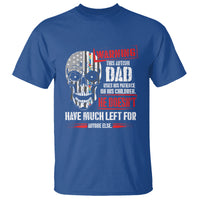Autism Awareness T Shirt Warning This Autism Dad Uses His Patience On His Children Father's Day - Wonder Print Shop