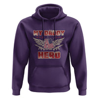 Father's Day Hoodie My Daddy Is My Hero Proud Army Military Dad - Wonder Print Shop