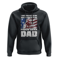 Father's Day Hoodie I Once Protected Him Now He Protects Me Proud Army Dad - Wonder Print Shop