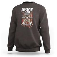 Father's Day Sweatshirt Army Dad Most People Never Meet Their Heros I Raised Mine - Wonder Print Shop
