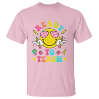 Funny Ready To Teach Teacher Back To School T Shirt - Wonder Print Shop