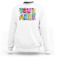 Teacher Sweatshirt You Are Kind Brave Smart - Wonder Print Shop