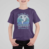 Funny Born To Go Fishing Forced To Go To School Fisherman Boys Kids T Shirt For Kid - Wonder Print Shop