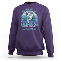Funny Born To Go Fishing Forced To Go To School Fisherman Boys Kids Sweatshirt - Wonder Print Shop