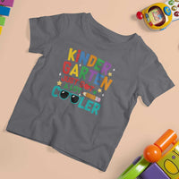 Funny Kindergarten T Shirt For Kid Just Got A Lot Cooler - Wonder Print Shop