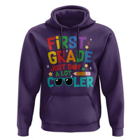 Funny First Grade Hoodie Just Got A Lot Cooler - Wonder Print Shop