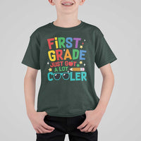 Funny First Grade T Shirt For Kid Just Got A Lot Cooler - Wonder Print Shop