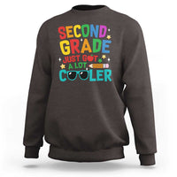 Funny Second Grade Sweatshirt Just Got A Lot Cooler - Wonder Print Shop