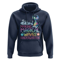 Kindergarten Mermaid Hoodie Making Magical Waves In Kindergarten - Wonder Print Shop