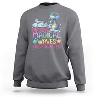 Kindergarten Mermaid Sweatshirt Making Magical Waves In Kindergarten - Wonder Print Shop