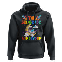 Funny 3rd Grade Outer Space Hoodie To Third Grade And Beyond Astronaut - Wonder Print Shop
