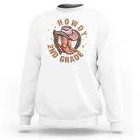 Funny Howdy 2nd Grade Cowboy Sweatshirt - Wonder Print Shop
