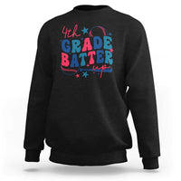 4th Grade Baseball Player Sweatshirt Batter Up Back To School - Wonder Print Shop