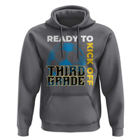 3rd Grade Soccer Player Hoodie Ready To Kick Off Third Grade - Wonder Print Shop