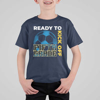 5th Grade Soccer Player T Shirt For Kid Ready To Kick Off Fifth Grade - Wonder Print Shop