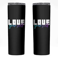 Love Yourself Semicolon Suicide Prevention Skinny Tumbler