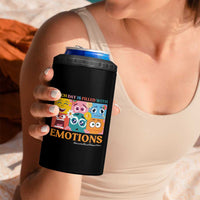 Mental Health 4 in 1 Can Cooler Tumbler Each Day Is Filled With Emotions