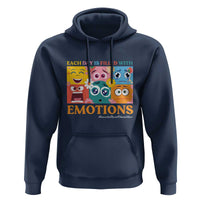 Mental Health Hoodie Each Day Is Filled With Emotions
