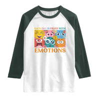 Mental Health Raglan Shirt Each Day Is Filled With Emotions