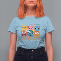 Mental Health T Shirt For Women Each Day Is Filled With Emotions - Wonder Print Shop