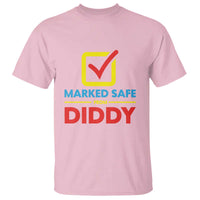 Marked Safe From Diddy T Shirt - Wonder Print Shop