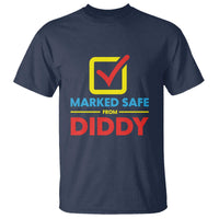 Marked Safe From Diddy T Shirt - Wonder Print Shop