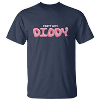 Party With Diddy T Shirt Funny Sarcastic Diddy Party - Wonder Print Shop