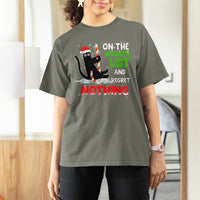 On The Naughty List And I Regret Nothing Funny Cat Lover T Shirt - Wonder Print Shop