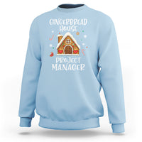 Christmas Sweatshirt Gingerbread House Project manager Decorating Baking - Wonder Print Shop