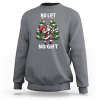 Christmas Sweatshirt No Lift No Gift Santa Bodybuilding Gymer - Wonder Print Shop