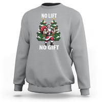 Christmas Sweatshirt No Lift No Gift Santa Bodybuilding Gymer - Wonder Print Shop